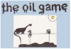 The Oil Game